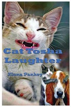 portada Cat Tosha Laughter: Fun stories for children and adults (en Inglés)