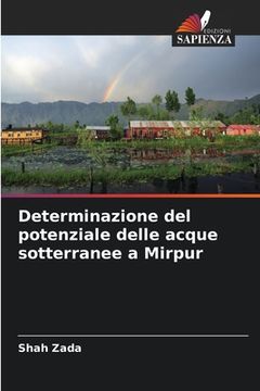 portada Determinazione del potenziale delle acque sotterranee a Mirpur (en Italiano)