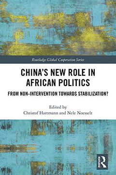 portada China's New Role in African Politics: From Non-Intervention Towards Stabilization? (en Inglés)