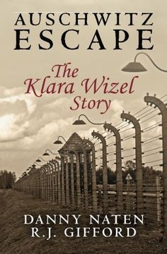 portada Auschwitz Escape - The Klara Wizel Story