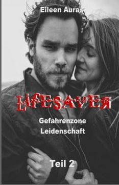 portada Lifesaver: Gefahrenzone Leidenschaft (en Alemán)