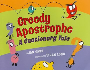 portada Greedy Apostrophe: A Cautionary Tale 