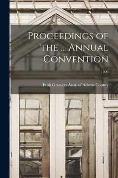 portada Proceedings of the ... Annual Convention; 1909 (en Inglés)