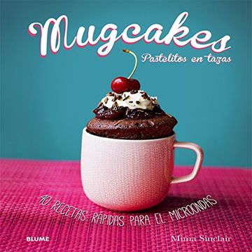portada Mugcakes: Pastelitos en Tazas