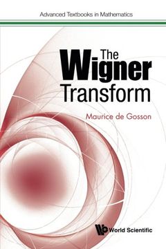 portada Wigner Transform, The (Advanced Textbooks In Mathematics)