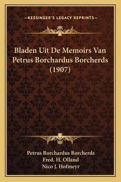 portada Bladen Uit De Memoirs Van Petrus Borchardus Borcherds (1907)