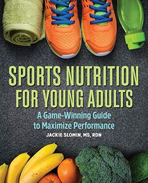 portada Sports Nutrition for Young Adults: A Game-Winning Guide to Maximize Performance 