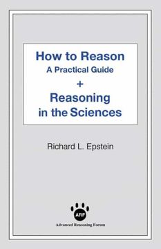 portada How to Reason + Reasoning in the Sciences (en Inglés)
