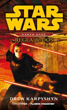 portada Star Wars Novela Darth Bane 02: Regla De Dos