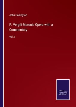 portada P. Vergili Maronis Opera with a Commentary: Vol. I (en Inglés)