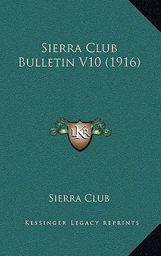 portada sierra club bulletin v10 (1916) (in English)