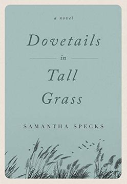 portada Dovetails in Tall Grass: A Novel 