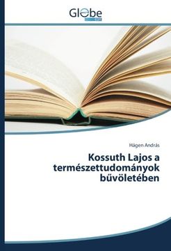 portada Kossuth Lajos a természettudományok buvöletében