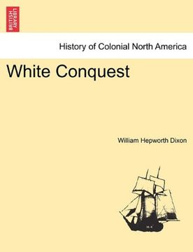 portada white conquest vol. i.