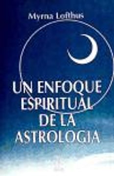 portada Un Enfoque Espiritual de la Astrología (in Spanish)