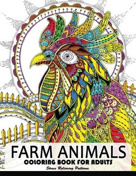 portada Farm Animal Coloring Books for Adults: Animal Relaxation and Mindfulness (Duck, Horse, Cow, Chicken, rabbit, pig and friend)