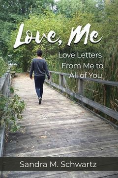 portada Love, Me: Love Letters from Me to All of You (en Inglés)