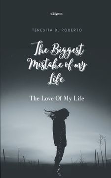portada The Biggest Mistake In My Life 