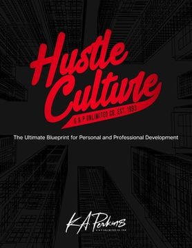 portada Hustle Culture: The Ultimate Blueprint for Personal and Professional Development