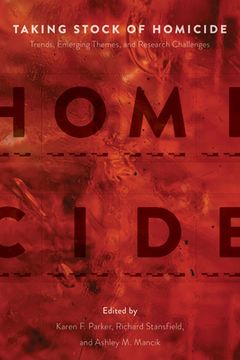 portada Taking Stock of Homicide: Trends, Emerging Themes, and Research Challenges (in English)