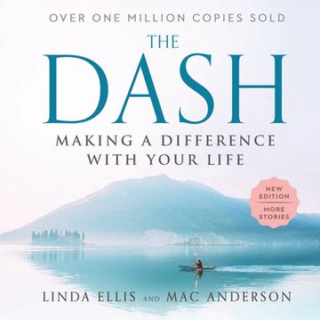 portada The Dash: Making a Difference with Your Life