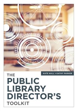 portada The Public Library Director's Toolkit (en Inglés)