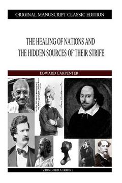 portada The Healing Of Nations And The Hidden Sources Of Their Strife (in English)