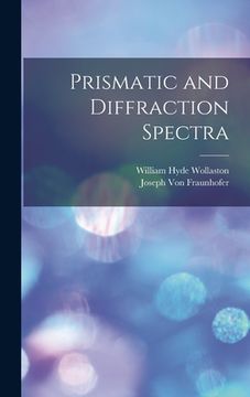 portada Prismatic and Diffraction Spectra (en Inglés)