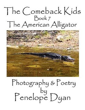 portada the comeback kids, book 7, the american alligator (en Inglés)