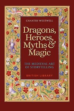 portada Dragons, Heroes, Myths & Magic (en Inglés)