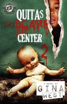 portada quita's dayscare center 2 (the cartel publications present) (en Inglés)