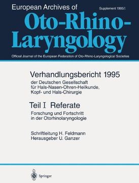 portada Referate: Forschung und Fortschritt in der Otorhinolaryngologie (Verhandlungsbericht der Deutschen Gesellschaft für Hals-Nasen-Ohren-Heilkunde, Kopf- ... Kopf- und Hals-Chirurgie)