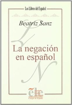 portada Negacion en Español ("Libros del Español") (in Spanish)