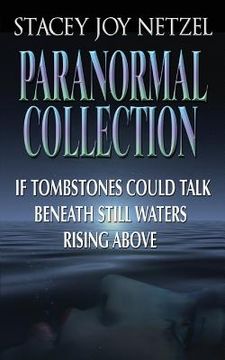portada Stacey Joy Netzel Paranormal Collection: 3 paranormal romance novellas (en Inglés)