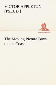 portada the moving picture boys on the coast (en Inglés)