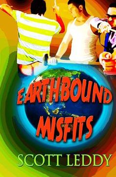 portada Earthbound Misfits (en Inglés)