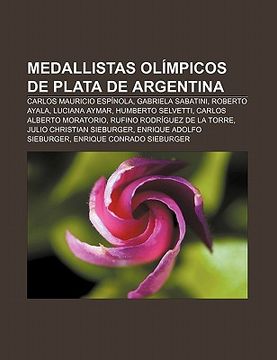 Libro Medallistas Ol Mpicos De Plata De Argentina: Carlos Mauricio Esp ...