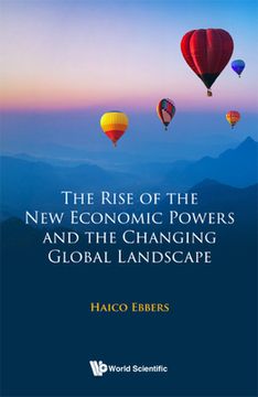 portada The Rise of the New Economic Powers and the Changing Global Landscape (en Inglés)