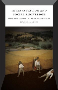 portada Interpretation and Social Knowledge: On the use of Theory in the Human Sciences (en Inglés)