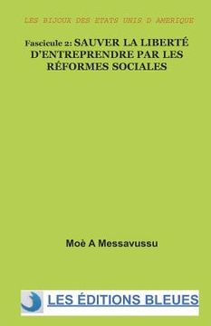 portada Sauver la liberté d'entreprendre par les réformes sociales (en Francés)