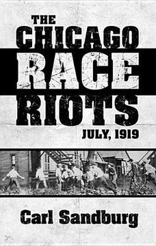 portada the chicago race riots: july, 1919 (en Inglés)