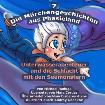 portada Die Märchengeschichten aus Phasieland - 7: Unterwasserabenteuer und die Schlacht mit den Seemonstern (en Inglés)