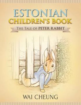 portada Estonian Children's Book: The Tale of Peter Rabbit (en Inglés)