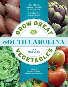 portada Grow Great Vegetables in South Carolina (en Inglés)