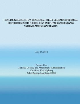 portada Final Programmatic Environmental Impact Statement for Coral Restoration in the Florida Keys and Flower Garden Banks National Marine Sanctuaries (in English)