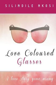 portada love coloured glasses (en Inglés)