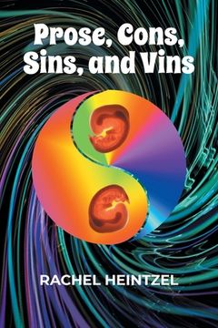 portada Prose, Cons, Sins, and Vins (en Inglés)