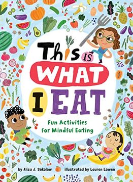 portada This is What i Eat: Fun Activities for Mindful Eating (en Inglés)