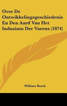 portada Over De Ontwikkelingsgeschiedenis En Den Aard Van Het Indusium Der Varens (1874)