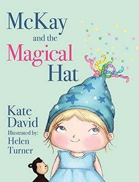 portada Mckay and the Magical Hat: Illustrated by Helen Turner (en Inglés)